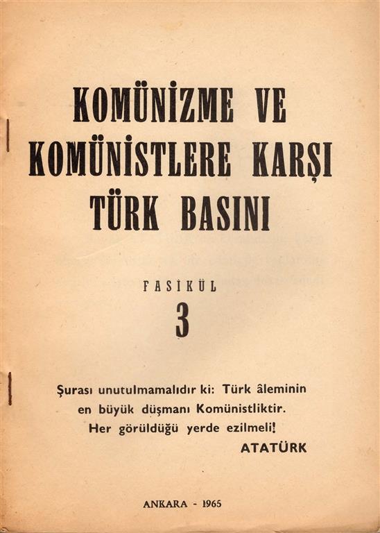 You are currently viewing KOMÜNİZME VE KOMÜNİSTLERE KARŞI TÜRK BASINI